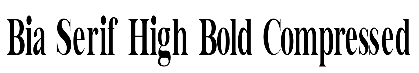 Bia Serif High Bold Compressed